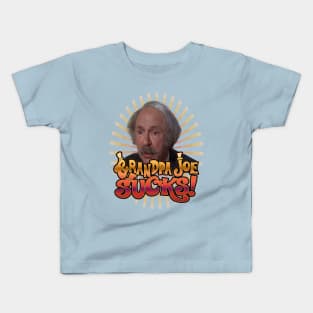 Grandpa Joe Sucks Kids T-Shirt